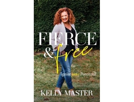 Livro Fierce Free de Kelly Master (Inglês)