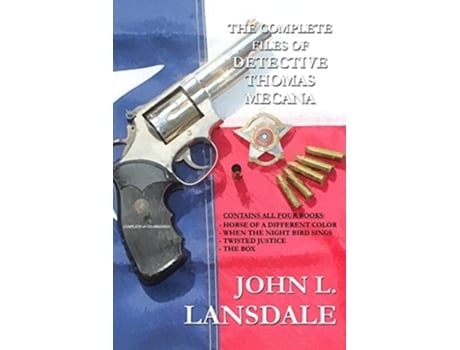 Livro The Complete Files Of Detective Thomas Mecana De John L Lansdale (inglês)