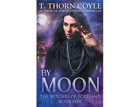 Livro By Moon De T Thorn Coyle (inglês)