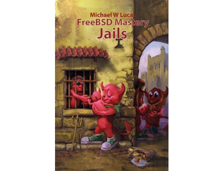 Livro Freebsd Mastery Jails De Lucas, Michael W Et Al. (inglês)