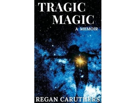 Livro Tragic Magic de Regan Caruthers (Inglês)