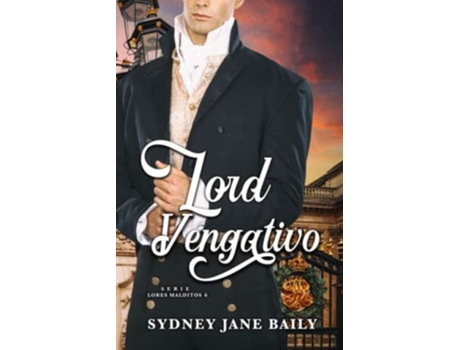 Livro Lord Vengativo Lores Malditos Spanish Edition de Sydney Jane Baily (Espanhol)
