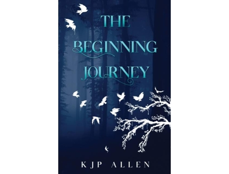 Livro The Beginning Journey De Kjp Allen (inglês)
