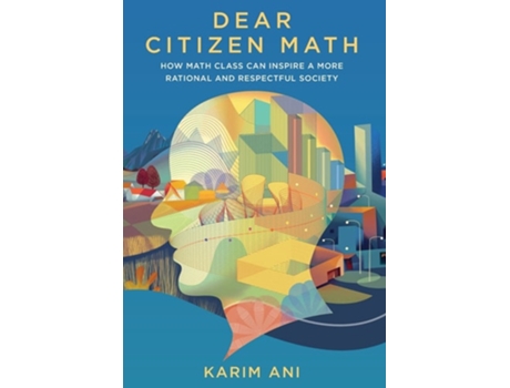 Livro Dear Citizen Math De Karim Ani (inglês - Capa Dura)