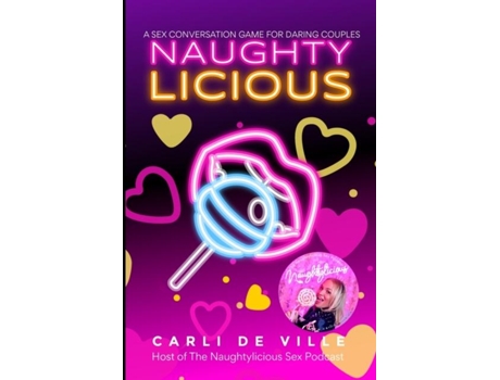Livro Naughtylicious A Sex Conversation Game for Daring Couples de Carli de Ville (Inglês)