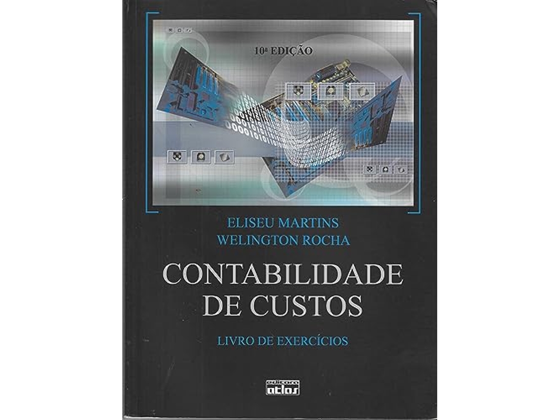 Livro Contabilidade De Custos de Eliseu Martins (Português do Brasil)