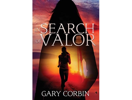 Livro In Search of Valor A Valorie Dawes novella Valorie Dawes Thrillers de Gary Corbin (Inglês)