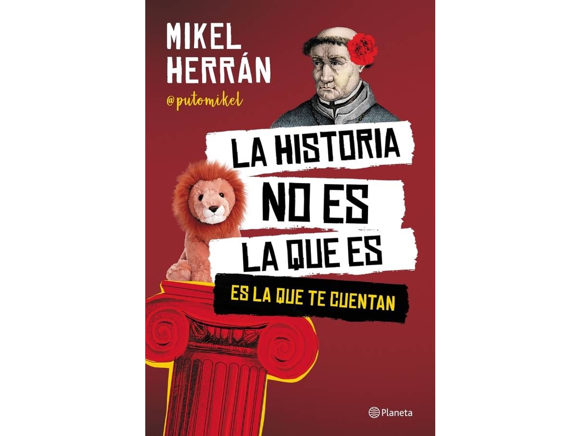 Livro La Historia No Es La Que Es de Mikel Herrán (Espanhol)