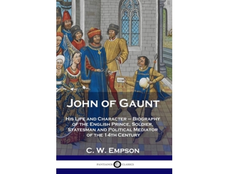 Livro John Of Gaunt De C W Empson (inglês)