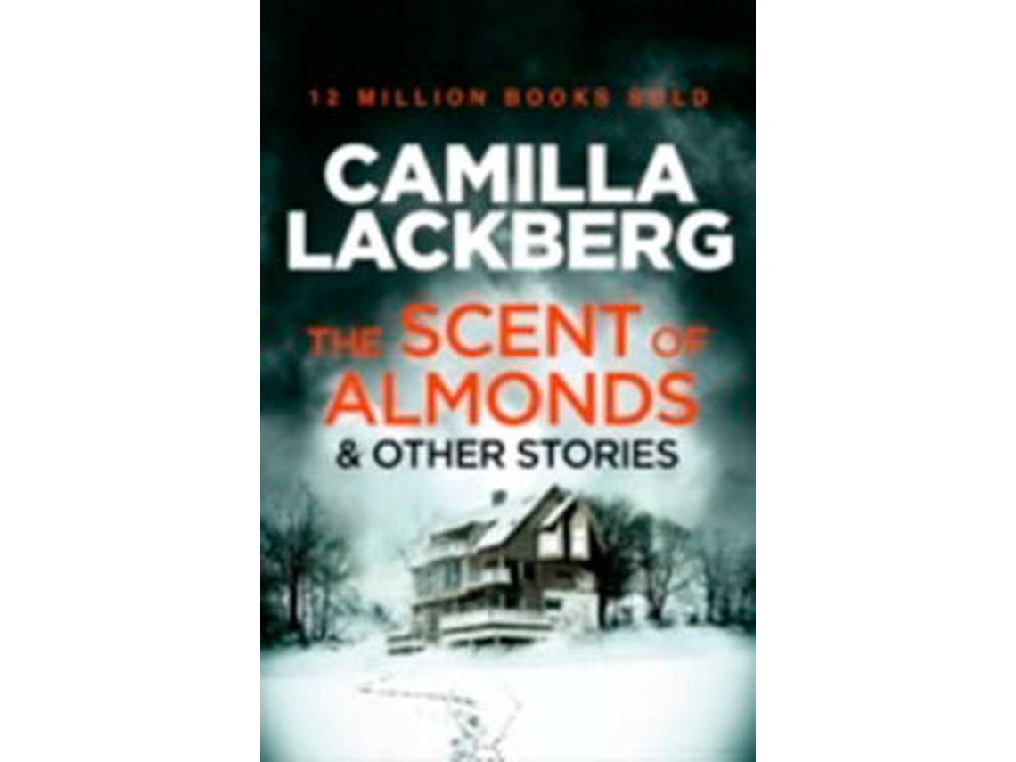 Livro Scent of Almonds and Other Stories de Lackberg Camilla (Inglês)