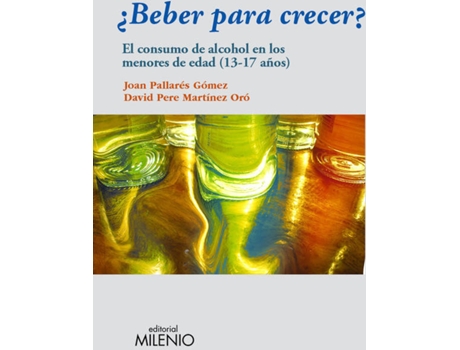 Livro ¿Beber Para Crecer? de Joan Pallares, David Pere Martinez (Espanhol)