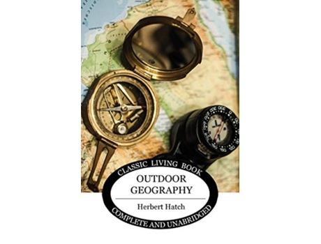 Livro Outdoor Geography de Herbert Hatch (Inglês)