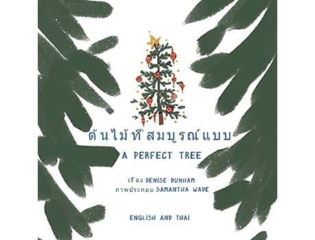Livro A Perfect Tree Thai English Story Version de Denise Dunham (Inglês)