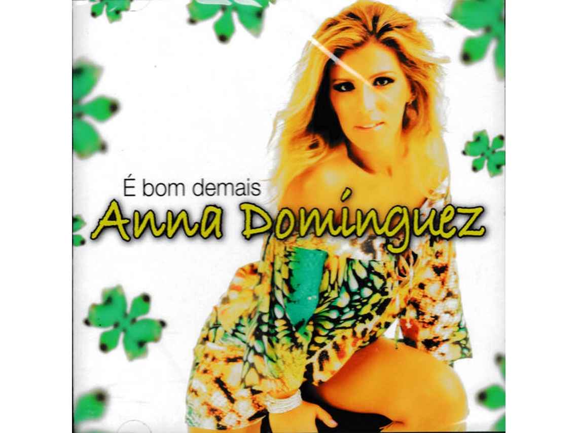 CD Anna Dominguez É bom demais