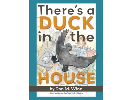 Livro Theres a Duck in the House de Don M Winn (Inglês - Capa Dura)