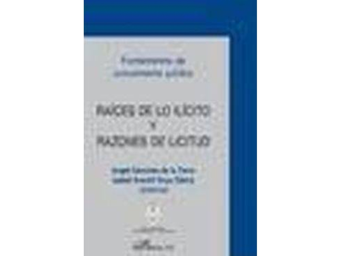 Livro Raices De Lo Ilícito Y Razones De Licitud de Angel de (Espanhol)