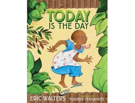 Livro Today Is The Day de Eric Walters (Inglês - Capa Dura)