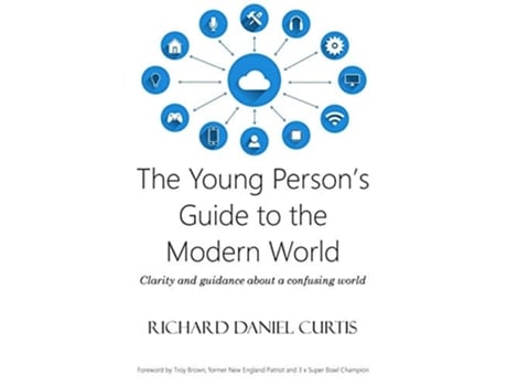Livro The Young Persons Guide to the Modern World de Richard Daniel Curtis (Inglês)