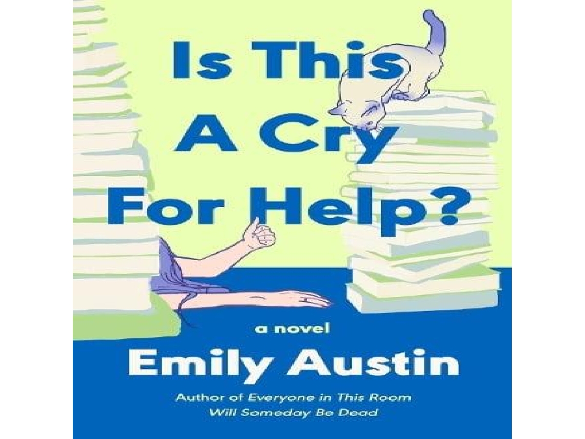 Livro Is This a Cry for Help? de Emily Austin (Inglês)
