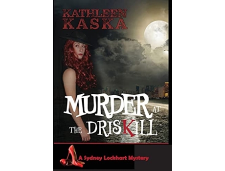 Livro Murder At The Driskill De Kathleen Kaska (inglês - Capa Dura)