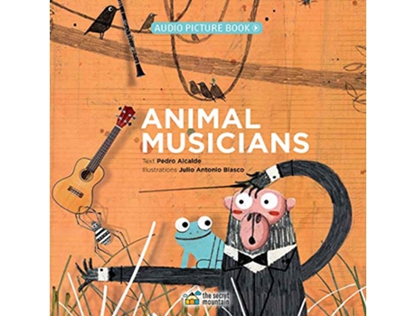 Livro Animal Musicians de Pedro Alcalde (Inglês)