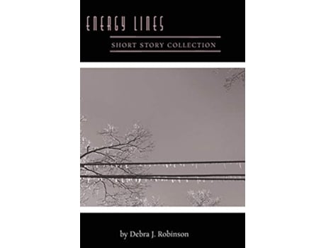 Livro Energy Lines De Debra J Robinson (inglês)