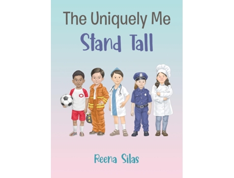 Livro The Uniquely Me Stand Tall Stand Tall de Reena Silas (Inglês)