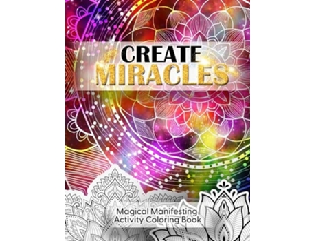 Livro Create Miracles Magical Manifestation Coloring Book de Luna Sparkle (Inglês)