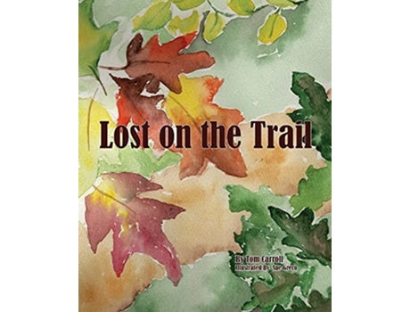 Livro Lost On The Trail De Tom Carroll (inglês)