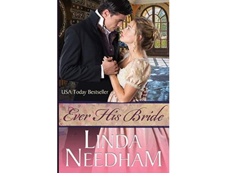 Livro Ever His Bride de Linda Needham (Inglês)