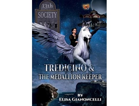 Livro Tredecino and the Medallion Keeper de Elisa Gianoncelli (Inglês)