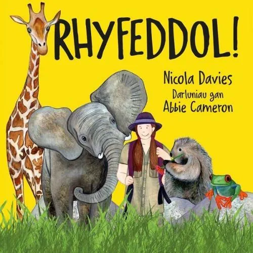 Livro Rhyfeddol! de Nicola Davies (Welsh)