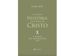 Livro A Igreja Das Revoluções - Volume X De Daniel-rops (português Do Brasil)