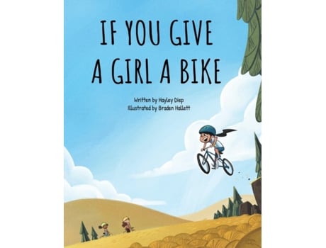 Livro If You Give a Girl a Bike Hayley Diep (Inglês)