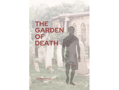 Livro The Garden of Death de John Paul (Inglês)