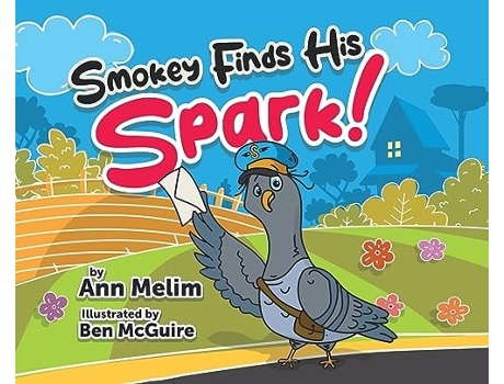 Livro Smokey Finds his Spark de Ann Marie Melim (Inglês - Capa Dura)
