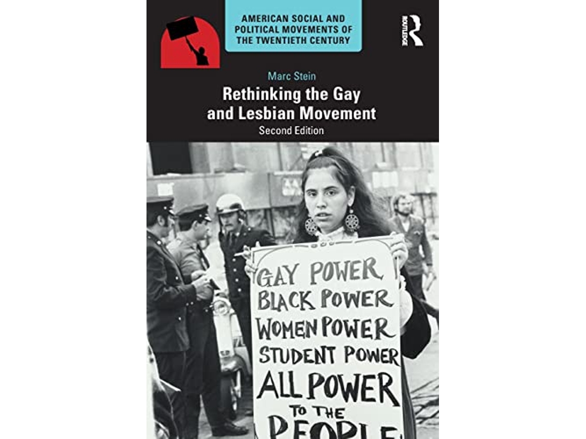 Livro Rethinking the Gay and Lesbian Movement de Marc Stein (Inglês)