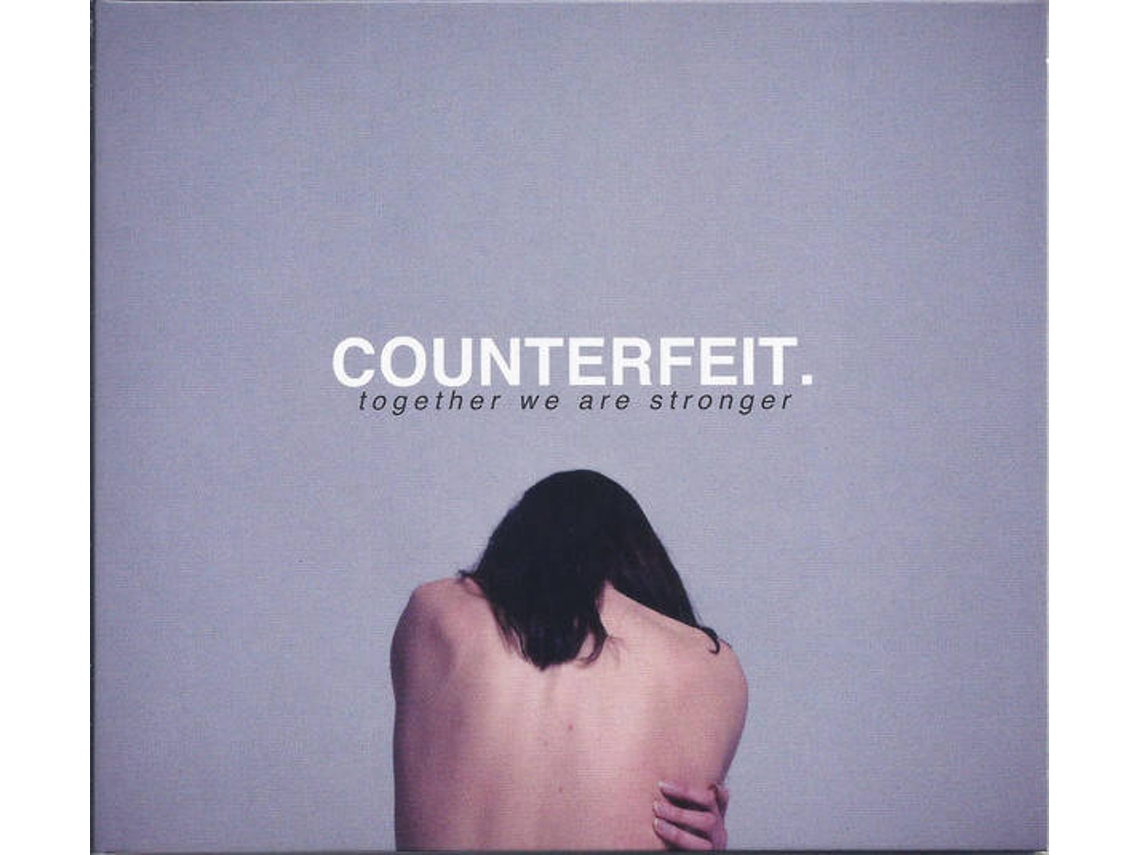 CD Counterfeit. - Together We Are Stronger
