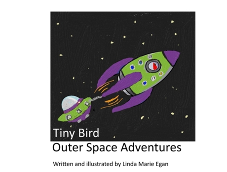 Livro Tiny Bird Outer Space Adventures de Linda M Egan (Inglês)