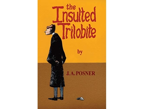 Livro The Insulted Trilobite de J a Posner (Inglês)