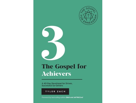 Livro The Gospel For Achievers A 40-day Devotional For Driven, Successful Go-getters De Tyler Zach (inglês)