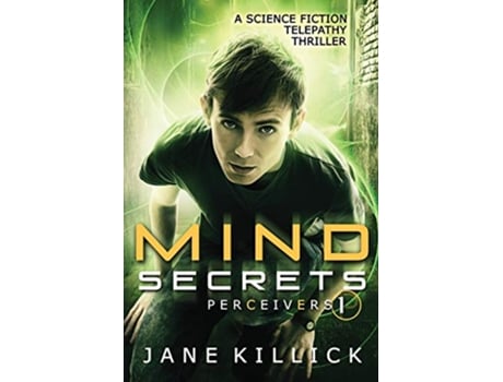 Livro Mind Secrets A Science Fiction Telepathy Thriller Perceivers de Jane Killick (Inglês)