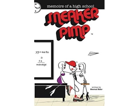 Livro Memoirs Of A High School Sneaker Pimp Fiction With A Few Autographs De Eternal Akasa-ra Bakr (inglês)