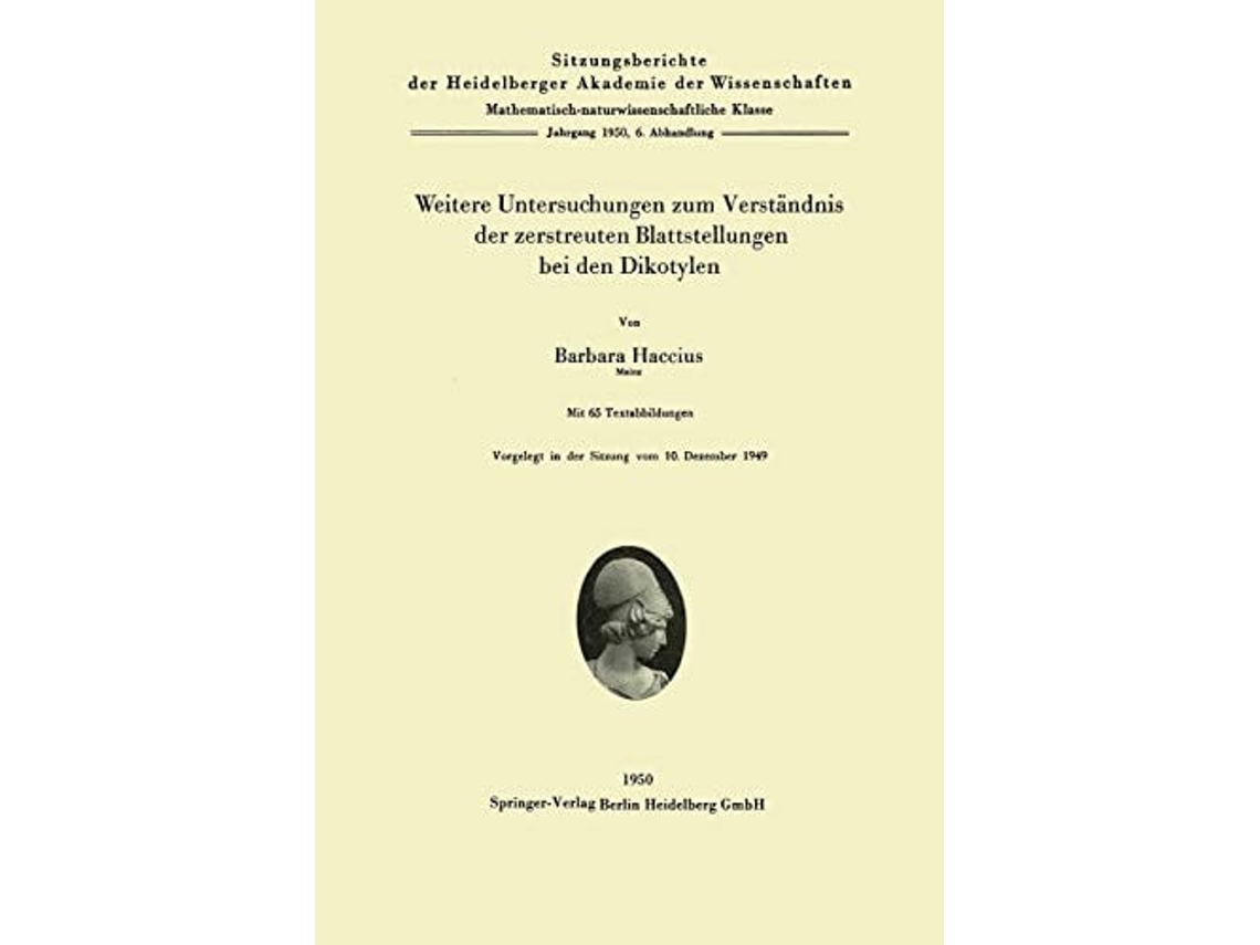Livro Weitere Untersuchungen Zum Verstandnis Der Zerstreuten Blattstellungen Bei Den Dikotylen De Barbara Haccius (alemão)