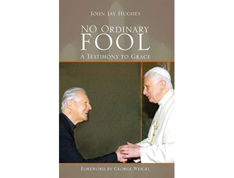 Livro No Ordinary Fool A Testimony to Grace de John Jay Hughes (Inglês)