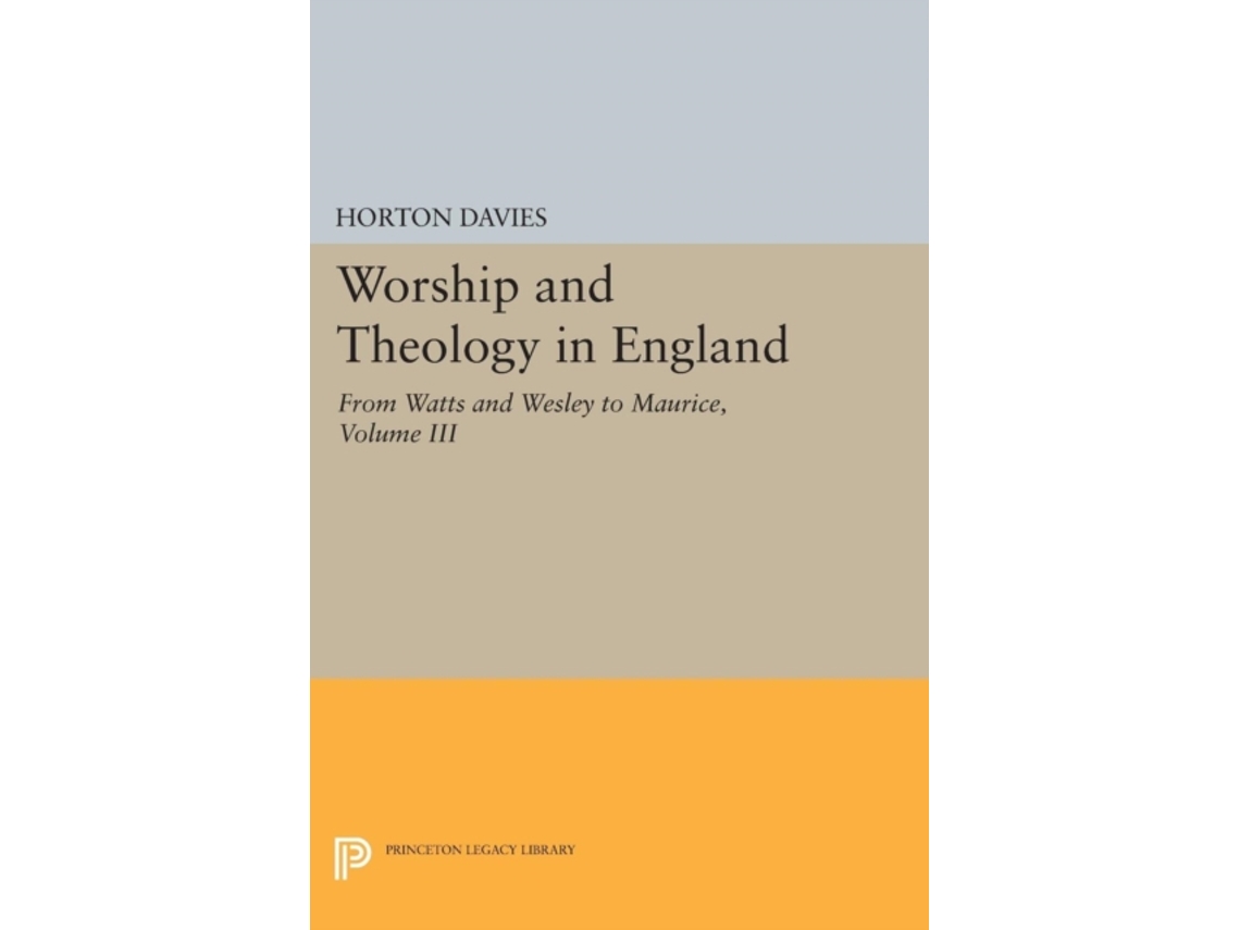Livro Worship And Theology In England, Volume Iii De Horton Davies (inglês)