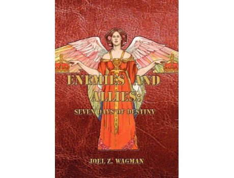 Livro Enemies and Allies Seven Days of Destiny de Joel Z Wagman (Inglês)