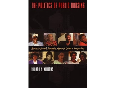 Livro Politics of Public Housing de Rhonda Y Williams (Inglês)