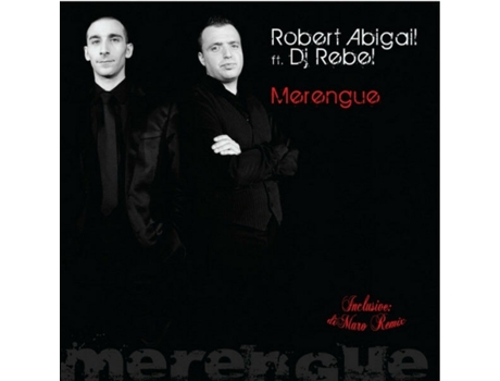 Cd Merengue, Robert Abigail Ft. Dj Rebel Soundz Good Recordings