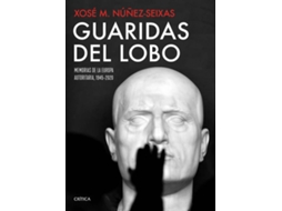 Livro Guaridas Del Lobo de Xosé Manoel Núñez Seixas (Espanhol)